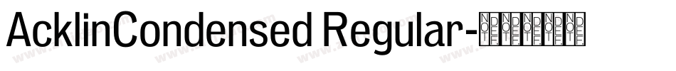 AcklinCondensed Regular字体转换